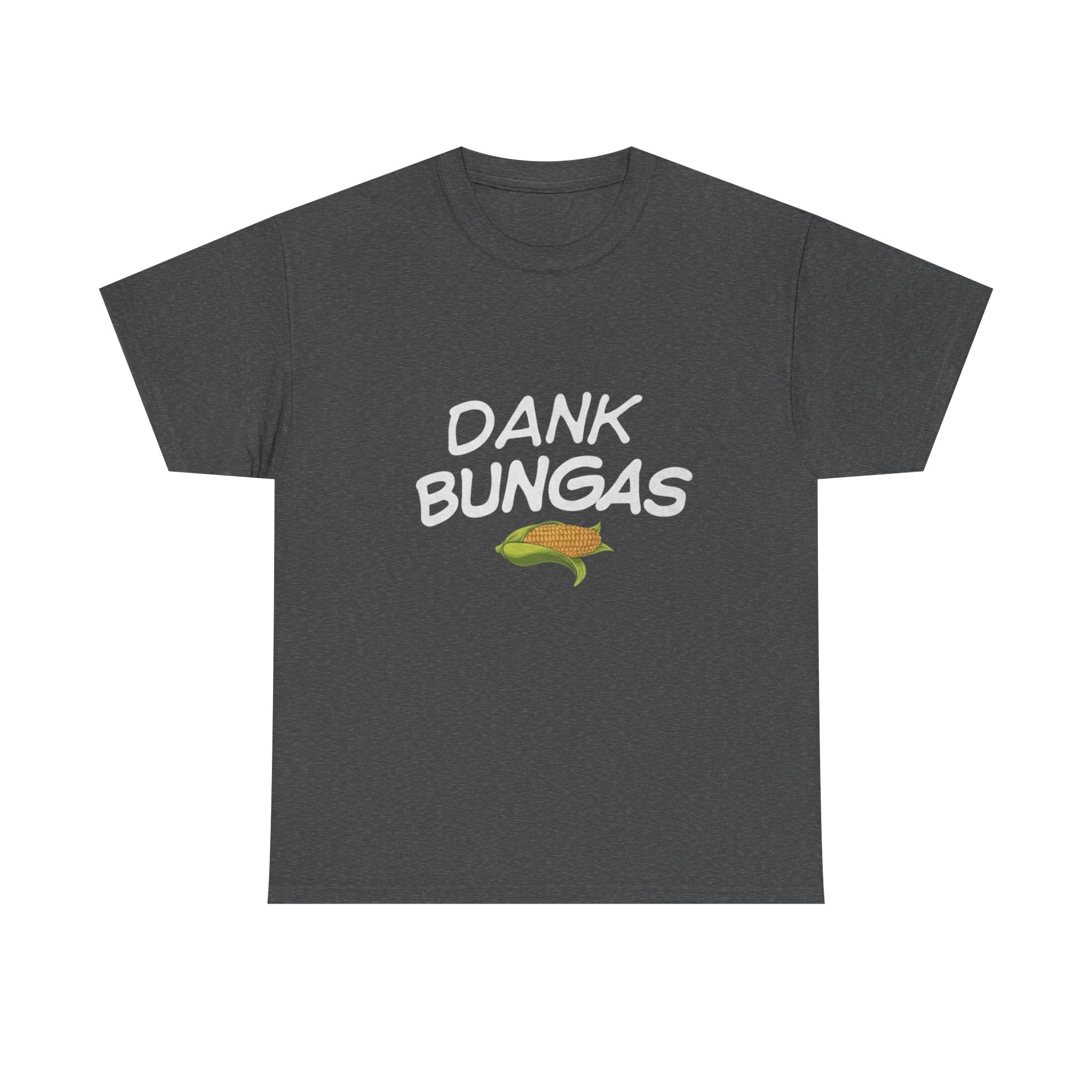 Dank Bungas Unisex Heavy Cotton Tee